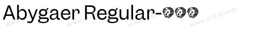 Abygaer Regular字体转换